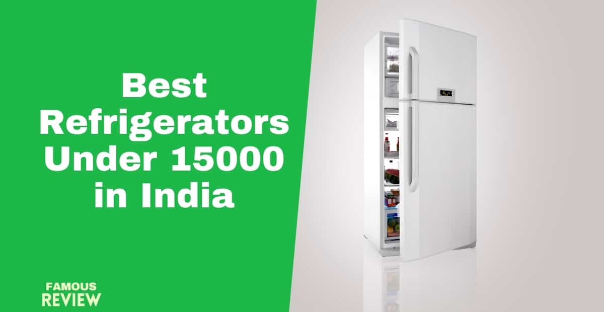 Best Refrigerator under 15000 2024