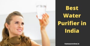 Best Water Purifier in India 2021