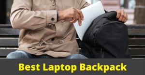 Best Laptop Backpack
