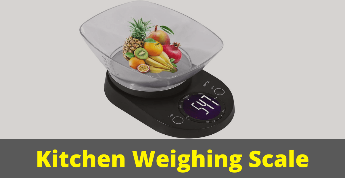 Best Digital Kitchen Weighing Scale