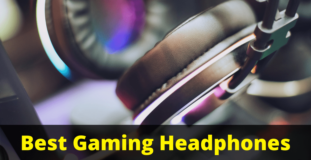 Best Gaming Headphone with Mic